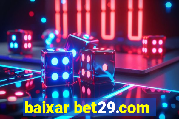 baixar bet29.com